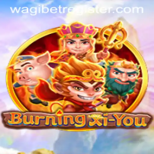 Exploring the Fantastical World of BurningXiYou